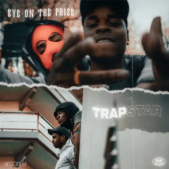 TRAPSTAR / EYES ON THE PRIZE by WP