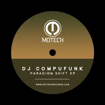 Paradigm Shift EP by DJ Compufunk