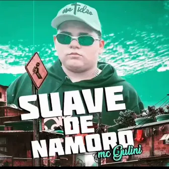 Suave de Namoro by Mc Gulini