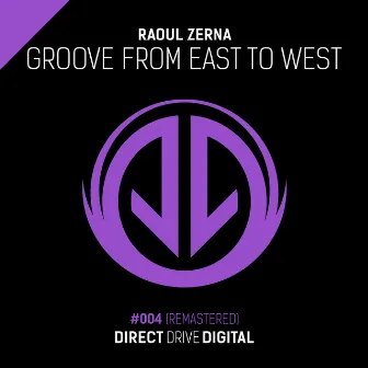 Groove From East To West by Raoul Zerna