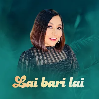 Lai Bari Lai by Astha Raut