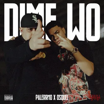 Dime Wo by Palerrmo