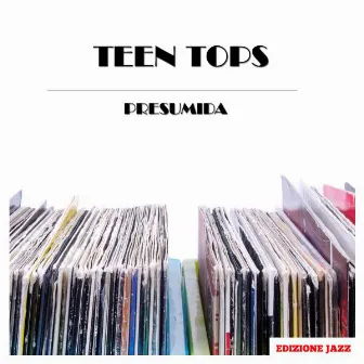 Presumida by Los Teen Tops