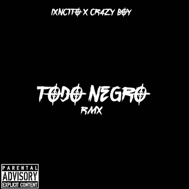 Todo Negro - Remix