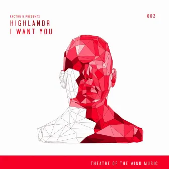 I Want You by Highlandr