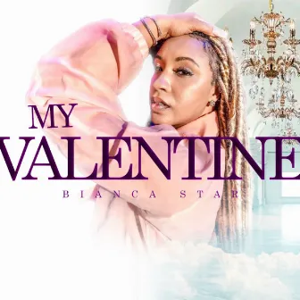 My Valentine by Bianca Star