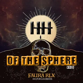 HH for the Sphere Vol.1 by FAURA RLX FILMS