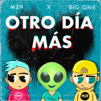 Otro Día Más by Big One