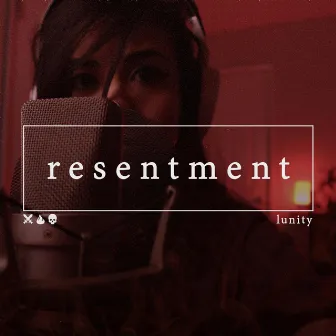 Resentment (Acoustic) by Lunity