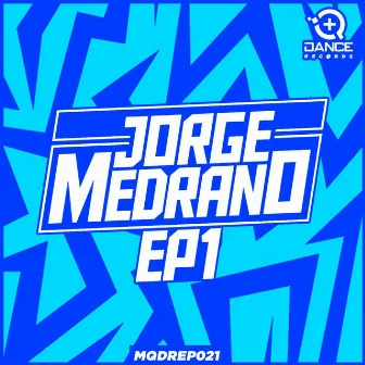 Jorge Medrano EP1 by Jorge Medrano