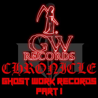 Chronicle Ghost Work Records, Pt. 1 by Rayne Reznor