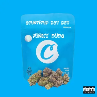 Funky Dude by Countitup Day Day