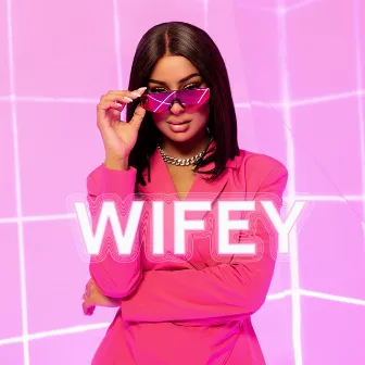 Wifey by Jahy