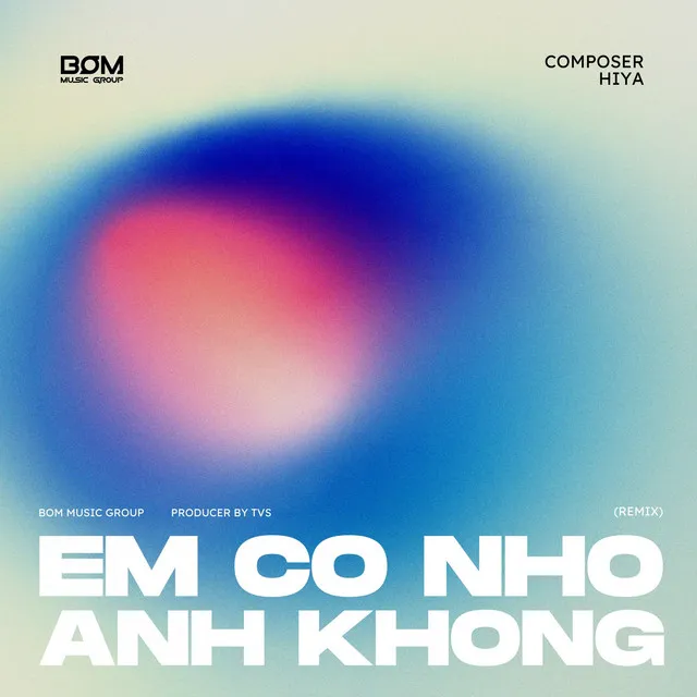 Em Có Nhớ Anh Không