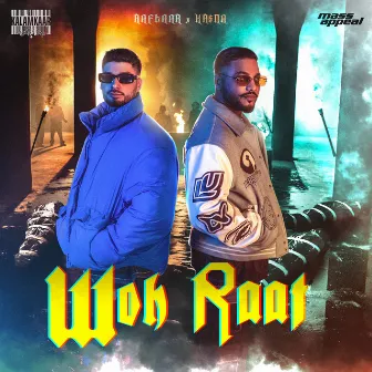 Woh Raat by Raftaar