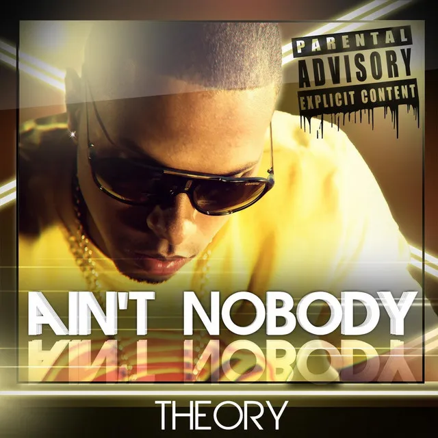 Aint Nobody (Explicit)