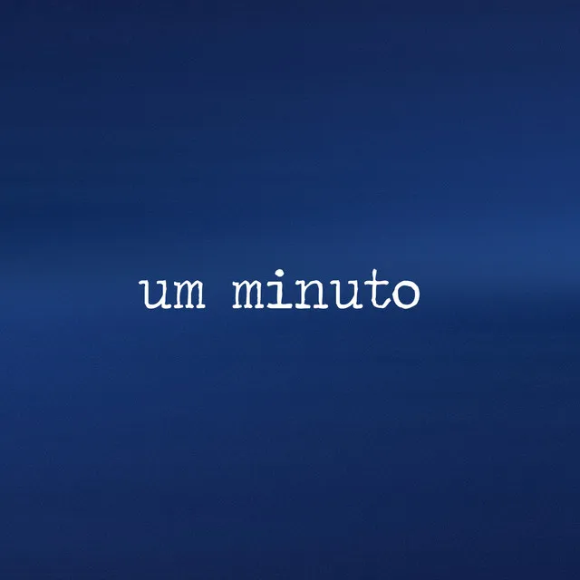 Um Minuto