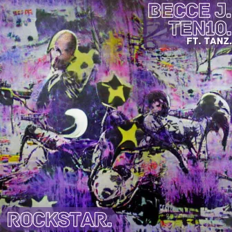 Rockstar by Becce J