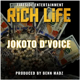 Rich Life by Jokoto D'Voice