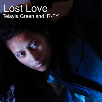 Lost Love by Telayia Green