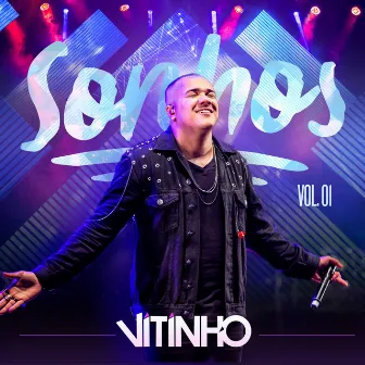 Sonhos, Vol. 1 (Ao Vivo) by Vitinho