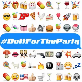 #DoItForTheParty by District 78