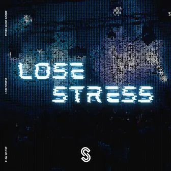 Lose Stress by Eloy Hoose