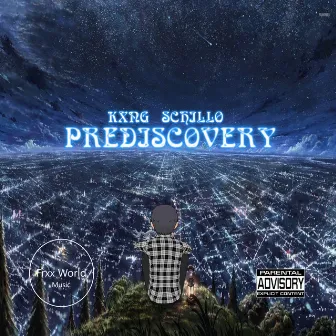 Prediscovery by Kxng Schillo