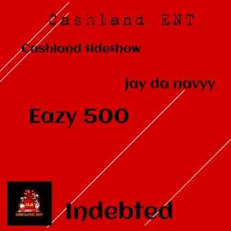 Indebted by Cashland $ide$how