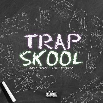 Trap Skool by Unknown Artist