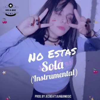 No Estás Sola by NES & BRZ