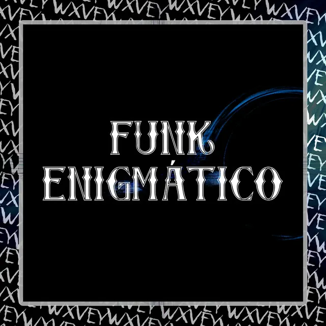 Funk Enigmático