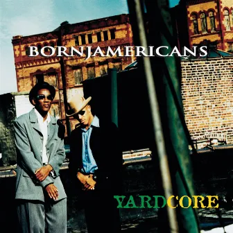 Yardcore by Born Jamericans