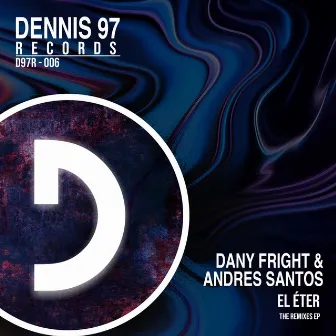 El ÈTER The Remixes EP by Dany Fright