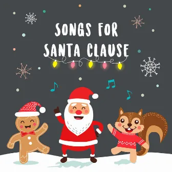 Songs for Santa Clause by Unknown Artist