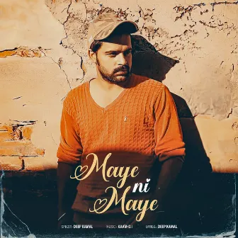 Maye Ni Maye by Deep Kamal