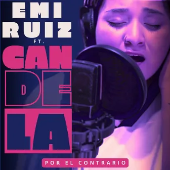 POR EL CONTRARIO by EMI RUIZ