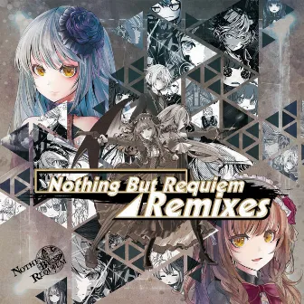 Nothing But Requiem Remixes by Nothing But Requiem