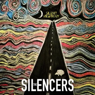 Silent Highway by The Silencers