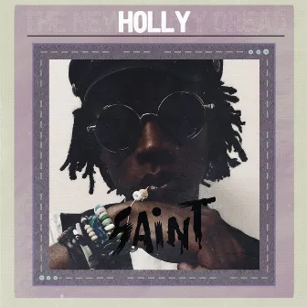 Holly (Remixes) by Saint Sillah