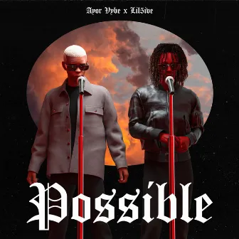 Possible by Ayor Vybe