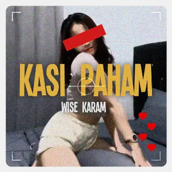 Kasi Paham by Wise Karam