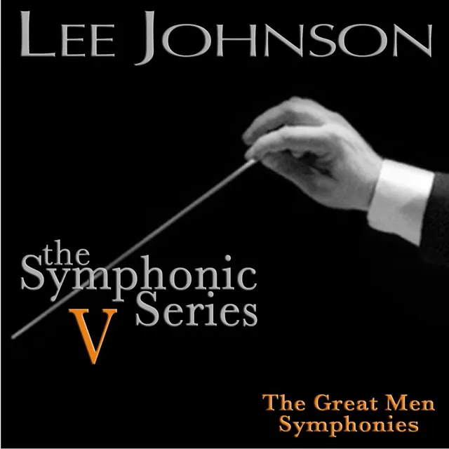 Johnson: The Symphonic Series V: The Great Men Symphonies - Nos. 1 & 2