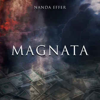 Magnata by Nanda Effer