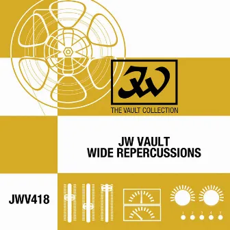 JW Vault: Wide Repercussions by Johnny Dean