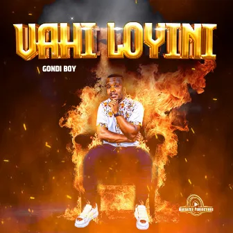 Vahi Loyini by Gondi Boy