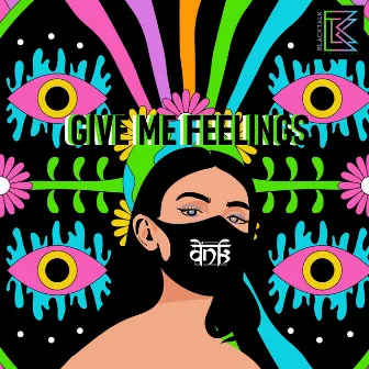 Give Me Feelings by Vnk