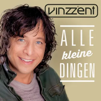 Alle Kleine Dingen by Vinzzent