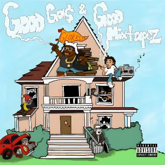 Good Gas & Good Mixtapez by Glokksta