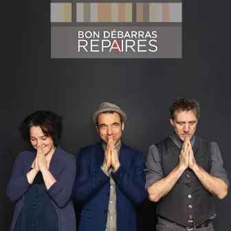 Repaires by Bon Débarras